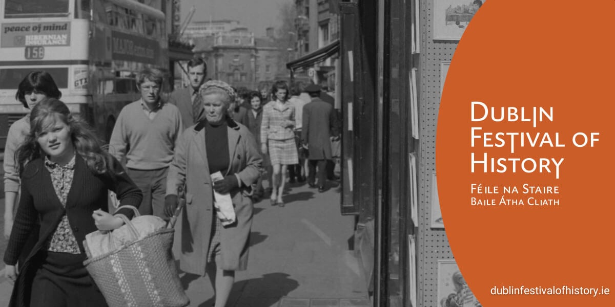 Dublin Festival of History 2025