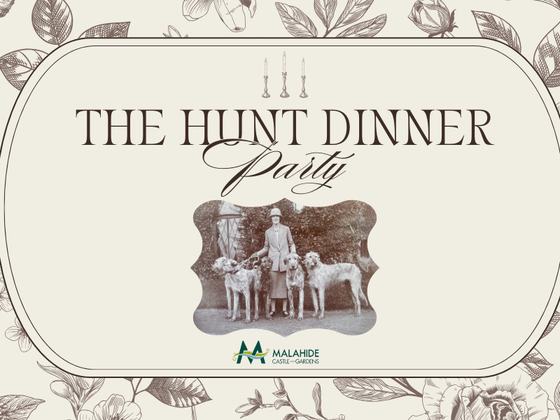The Hunt Dinner Party