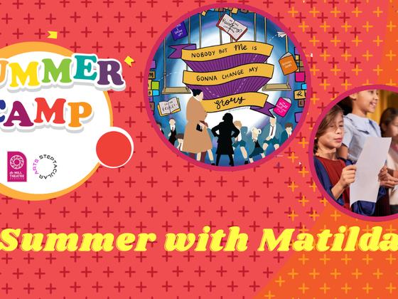 Summer Camp 2026: Summer With Matilda