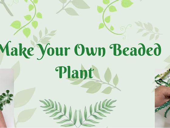 Beaded Plant Workshop