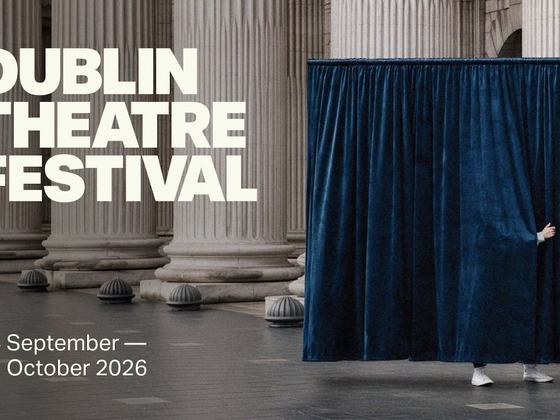 Dublin Theatre Festival 2026